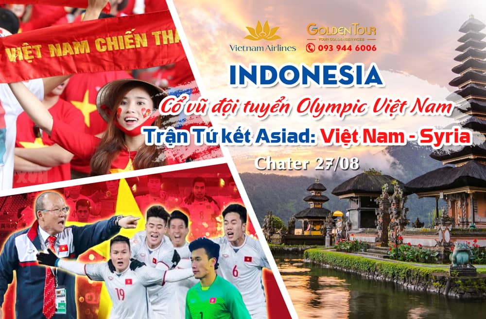 Tour Indonesia Cổ vũ Olympic Việt Nam: Trận tứ kết Việt Nam - Syria 27/08
